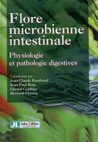 Flore microbienne intestinale, Physiologie et pathologie digestives