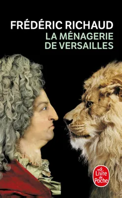 La Ménagerie de Versailles, roman