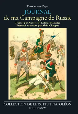 Journal de ma campagne de Russie, Institut Napoléon N° 8