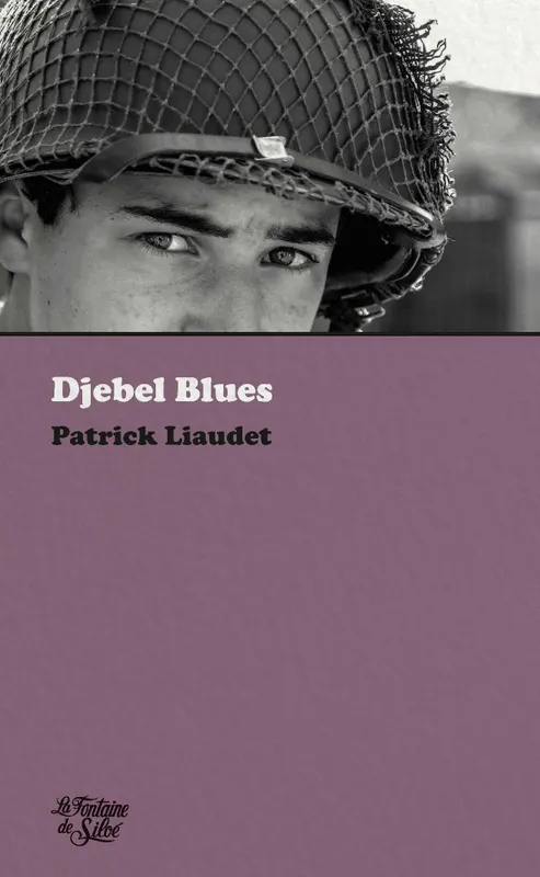 Djebel Blues Patrick Liaudet