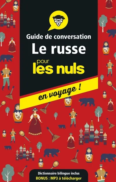 Livres Loisirs Voyage Guide de voyage Guide de conversation Le russe pour les Nuls en voyage ! Andrew Kaufman, Serafima Gettys
