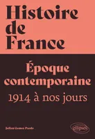 Histoire de france, Époque contemporaine 1914 à nos jours