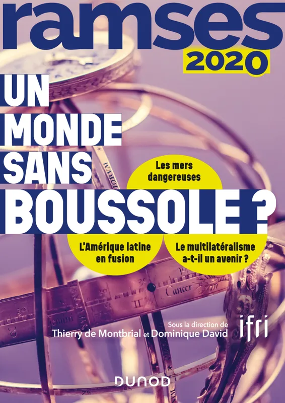 Livres Sciences Humaines et Sociales Sciences politiques Ramses 2020, Un monde sans boussole ? Thierry de Montbrial