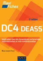 DC4 Implication dans les dynamiques partenariales, institutionnelles et interinstitutionnelles DEASS, DEASS