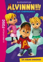 Alvinnn !!! et les Chipmunks, 2, Alvin et les Chipmunks 02 - Les soeurs ennemies