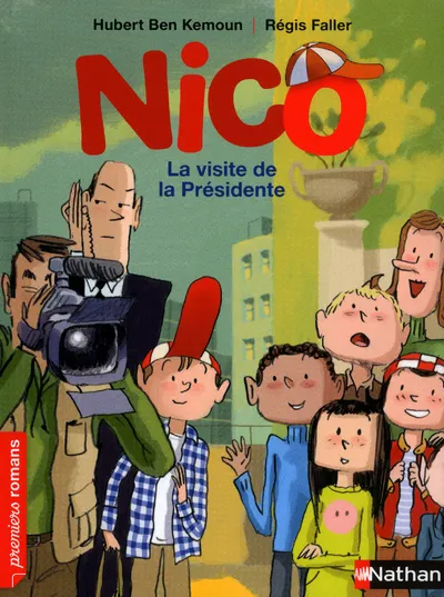 Livres Jeunesse de 6 à 12 ans Romans Nico: La visite de la Présidente Hubert Ben Kemoun