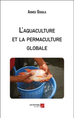 L' aquaculture et la permaculture globale