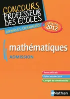 Mathématiques / admission concours professeur des écoles : annales corrigées session 2012
