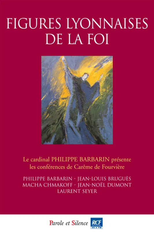 Figures lyonnaises de la foi Barbarin, Philippe
