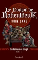 Le Donjon de Naheulbeuk (Saisons 4 à 6) - Les Veilleurs de Glargh