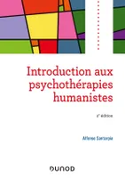 Introduction aux psychothérapies humanistes - 2e éd.