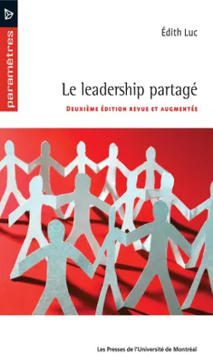 Le leadership partagé (2e édition), Une stratégie gagnante