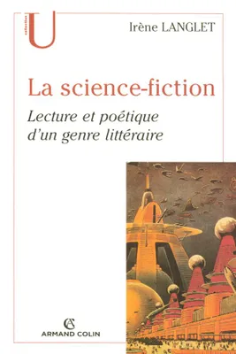 La science-fiction, Lecture et poétique d'un genre littéraire
