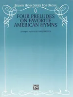 Four Preludes on Favorite American Hymns