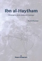 Ibn al-Haytham, L'émergence de la modernité classique