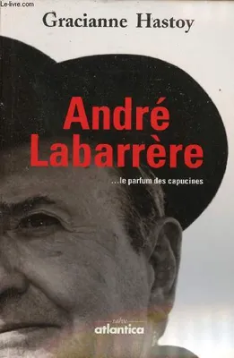 André Labarrère - le parfum des capucines