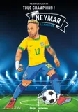 Neymar - Tous champions - Le mag, Neymar - Tous champions - Le magicien - Tome 6, Le magicien