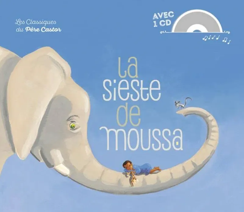 Livres Jeunesse de 3 à 6 ans Recueils, contes et histoires lues La Sieste de Moussa, Les classiques en musique Zemanel