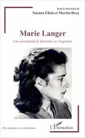 Marie Langer, Une psychanalyste féministe en Argentine