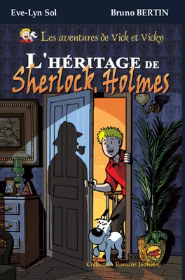 Une aventure extraordinaire de Vick et Vicky, L'héritage de Sherlock Holmes