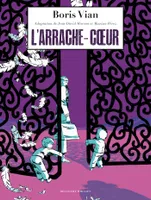 Arrache-coeur, Morvan, Jean-David / Peroz, Maxime / Voulyzé, Frédérique