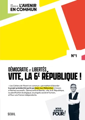 Les Cahiers de l'Avenir en commun N°1, Démocratie et 6e République