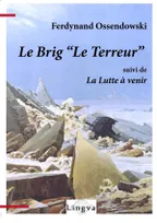Le Brig "Le Terreur"