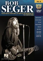 Bob Seger / Guitar Play-Along DVD Volume 18