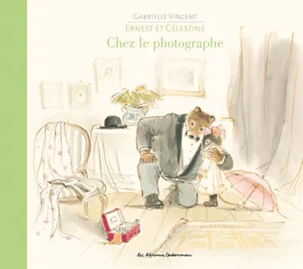 Ernest et Célestine chez le photographe, (Nouvelle édition - grand format)