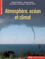 Atmosphère, océan et climat, Pollutions, climat, risques naturels