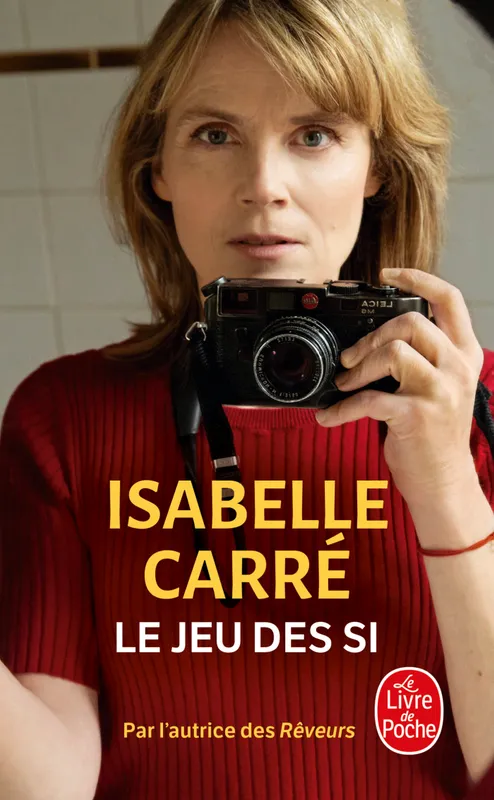 Livres Littérature et Essais littéraires Romans contemporains Francophones Le Jeu des si Isabelle Carré