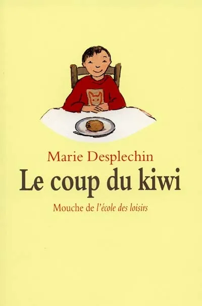 Coup du kiwi (Le) Marie Desplechin