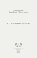 Mythologies québécoises