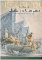 Néolithique, Les villages de chalain & clairvaux, patrimoine de l'humanité