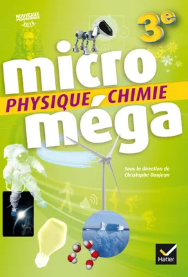 Microméga - Physique-Chimie 3e Éd. 2017 - Livre élève