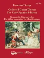 Collected Guitar Works: The Early Spanish Editions, Facsimile. guitar.
