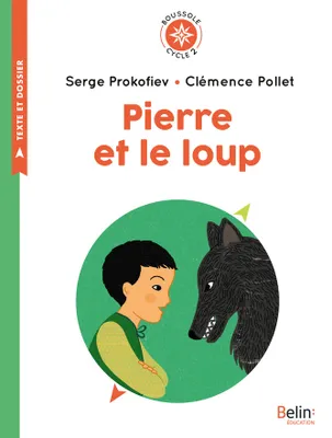 Pierre et le Loup, Boussole Cycle 2