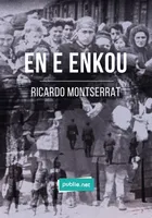 En E Enkou, la légende de la mort en Bretagne pour remonter la mémoire de la guerre et des camps