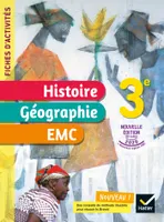 Fiches d'activités Histoire-Géographie-EMC 3e - Ed. 2021 - Cahier élève