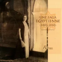 Saga egyptienne (1805-2010)