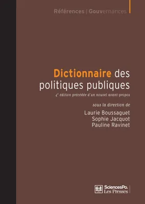 Dictionnaire des politiques publiques, 4e édition précédée d'un nouvel avant-propos