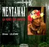 Mentawai la forêt des esprits, la forêt des esprits