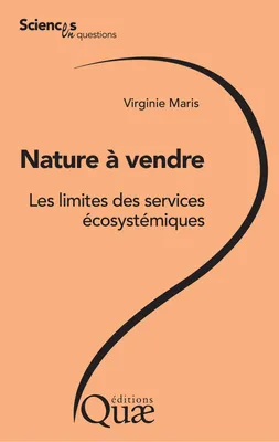 Nature à vendre, Les limites des services écosystémiques