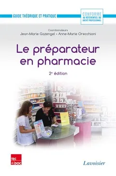 Le préparateur en pharmacie (2° Éd.)