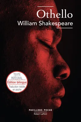 Othello - édition bilingue, Texte intégral