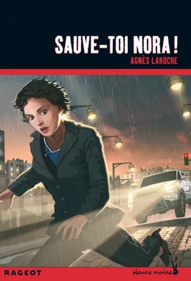 Sauve-toi Nora