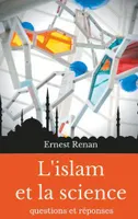 L'islam et la science, Questions et réponses