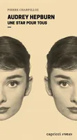 Audrey Hepburn, Une star pour tous