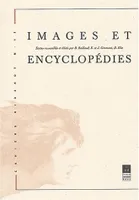 Images et encyclopédies, [actes du colloque, janvier 2001, Mortagne-au-Perche]