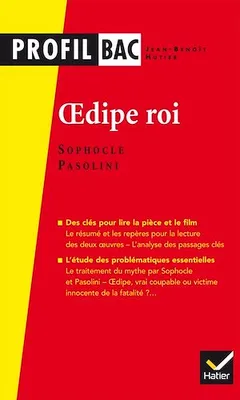 Profil - Sophocle/Pasolini, Oedipe roi, analyse comparée des deux oeuvres